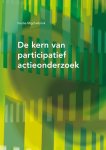 Ferdie Migchelbrink - De kern van participatief actie-onderzoek
