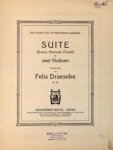 Draeseke, Felix: - Suite (Grave, Menuett, Finale), für zwei Violinen, op. 86