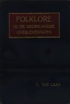 Laan, K. ter - Folklore in de Nederlandse overleveringen