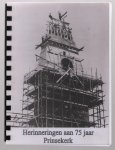 Commissie Herinneringsboekje 75 jaar Prinsekerk - Herinneringen aan 75 jaar Prinsekerk (Rotterdam)