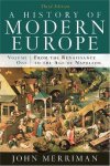 John Merriman, John M. Merriman - History Of Modern Europe