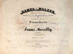 Morelly, Franz: - Zampa Walzer nach beliebten Motiven der Oper: Zampa, oder Die Marmorbraut, von Herold; bearbeitet und für das Pianoforte eingerichtet. 28tes Werk