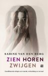 Sabine van den Berg - Zien, horen, zwijgen