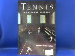 Gillmeister, Heiner - Tennis. A Cultural History