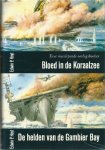 Hoyt, Edwin P. - Bloed in de Koraalzee / De helden van de Gambier Bay