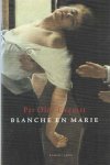 Enquist, Per Olov - Blanche en Marie Enquist, Per Olov - Blanche en Marie