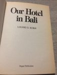 Koke Louise - Our Hotel in Bali