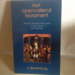 J slavenburg - Het openvallend testament / nieuwe bronnen over Jezus en de vrouw uit Magdala
