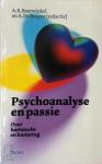 Boerwinkel, A. / Bruyne, T. de - Psychoanalyse en passie / over hartstocht en loutering