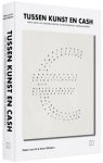 Ribbens, Arjen & Pieter van Os: - Tussen kunst en cash
