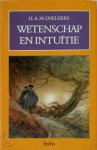 H. A. M. Snelders - Wetenschap en intuïtie het Duitse romantisch-speculatief natuuronderzoek rond 1800