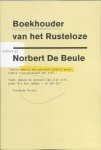BEULE, NORBERT DE. - Boekhouder van het rusteloze.