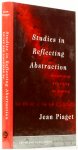 PIAGET, J. - Studies in reflecting abstraction. Edited and translated by Robert L. Campbell.