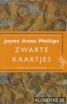 Phillips, Jayne Anne - Zwarte kaartjes