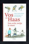 Vanden Heede, Sylvia - Vos en haas, een echt zwijn is stoer