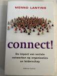 Lanting, Menno - Connect! / de impact van sociale netwerken op organisaties en leiderschap