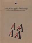 APPLE LETTERTYPEN - TrueType and Apple's Font Strategy. An overview of Apple's font strategies and technologies.