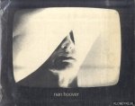 Baay, Koos (photographs from video by) - Nan Hoover: enclosures videotape/20 minutes black/white 1974; Light pieces video tape/10 minutes black/white 1975