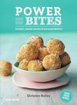 Christine Bailey - Power bites gezonde, lekkere snacks in een handomdraai