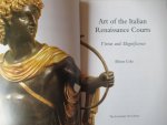 Cole, Alison - Art of the Italian renaissance courts