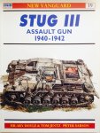 Doyle, Hilary.  Jentz, Tom.  Sarson, Peter. - Stug III Assault Gun 1940- 1942.  New Vanguard 19.