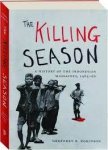 Geoffrey B. Robinson - Killing Season A History of the Indonesian Massacres, 1965-66 Geoffrey B. Robinson - Killing Season A History of the Indonesian Massacres, 1965-66