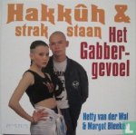 Hetty van der Wal, Margot Bleeker - Hakkûh en strakstaan