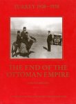 Benoist-Méchin, J. - Turkey 1908-1938. The End of the Ottoman Empire. A history in documentary photographs