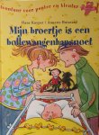 Annette Boisnard - Mijn broertje is een bollewangenhapsnoet / Avontuur voor peuter en kleuter