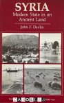 John F. Devlin - Syria. Modern State in an Ancient Land