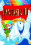 Geronimo Stilton - Fantasia III
