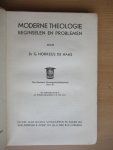 Horreus de Haas Dr. g. - Moderne Theologie  - Beginsel en problemen -