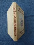 Potter, Beatrix - The Tale of little Pig Robinson.