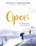 Stine Jensen - Open . Zachte woorden voor een harde tijd