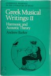 Andrew Barker - Greek Musical Writings: Volume 2, Harmonic and Acoustic Theory