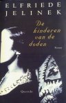 Jelinek, Elfriede - De kinderen van de doden Jelinek, Elfriede - De kinderen van de doden