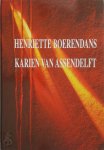  - Henriette Boerendans, Karien van Assendelft