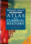 Michael Grant - The Routledge atlas of classical history
