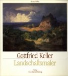 WEBER, BRUNO - Gottfried Keller. Landschaftsmaler