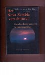Werf, Siebren van der - Het Nova Zembla verschijnsel. Geschiedenis van een luchtspiegeling