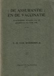 C.B. van Woerden Jr. - Woerden Jr., C.B. van-De Assurantie en de Vaccinatie