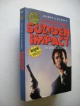 Stinson, Joseph C. - Sudden impact. Dirty Harry is terug. Het verhaal van de film Stinson, Joseph C. - Sudden impact. Dirty Harry is terug. Het verhaal van de film