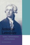 Arthur Donovan 300413 - Antoine Lavoisier Science, Administration and Revolution