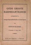 NN - NN-Gods groote barmhartigheid aan Titus Klose