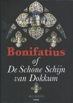 M.P. Boidin - Bonifatius of de schone schijn van Dokkum