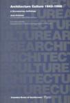 Ockman, Joan; Eigen, Edward (foreword: Tschumi, Bernard) - Architecture Culture 1943-1968 / A Documentary Anthology