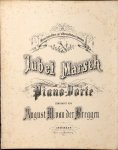 Breggen, August M. van der: - Jubel marsch für Piano-Forte Breggen, August M. van der: - Jubel marsch für Piano-Forte