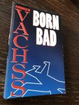 Andrew Vachss - Born bad