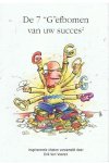 Vooren, Erik van - De 7 \G\"efbomen van uw succes"