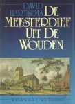 Hartsema, David - De meesterdief uit De Wouden. Verhalen uit het oude Friesland
